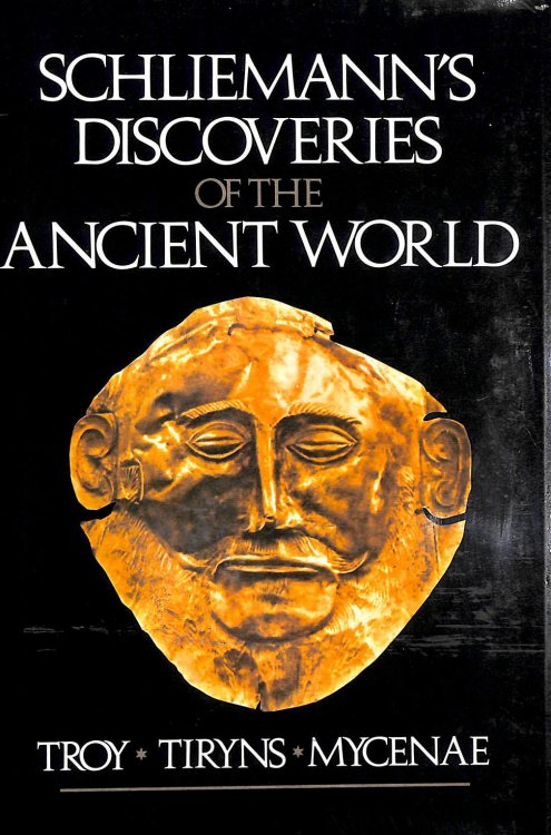 Schliemann's Discoveries of the Ancient Worlds