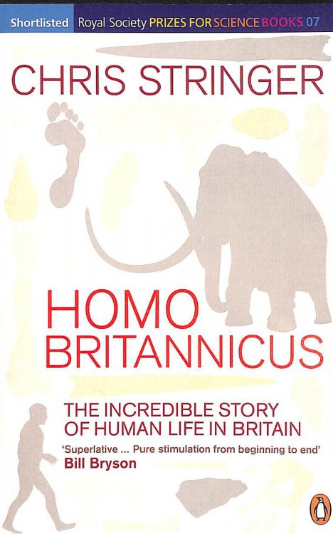 Homo Britannicus: The Incredible Story of Human Life in Britain