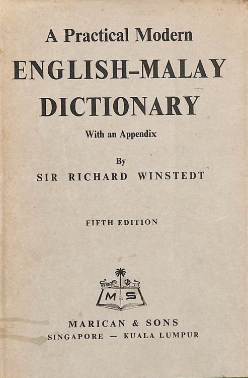 A Practical Modern English-Malay Dictionary