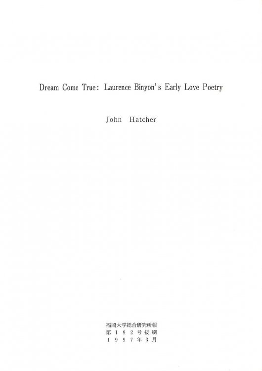 Extract from an essay Titled 'Dream Come True Laurence Binyon's Early Love Poetry'