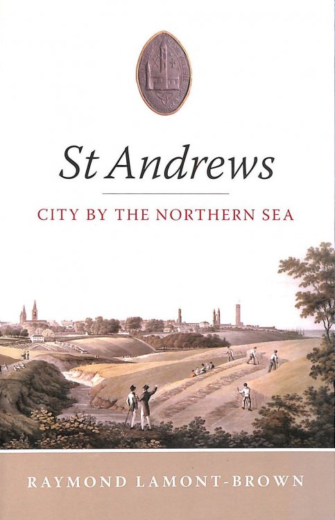 St.Andrews: City by the Northern Sea