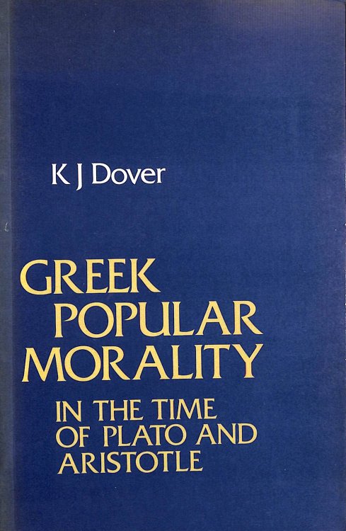 Greek Popular Morality in the Time of Plato and Aristotle