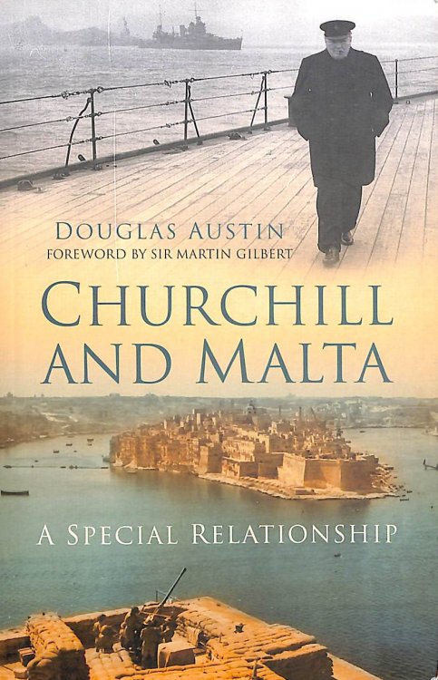 Churchill and Malta: A Special Relationship