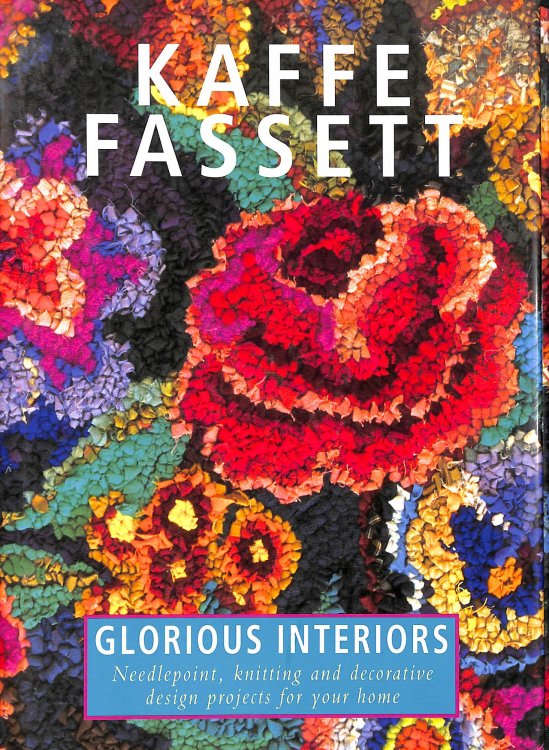 Glorious Interiors: Needlepoint, Knitting and Decorative Design Projects for Your Home