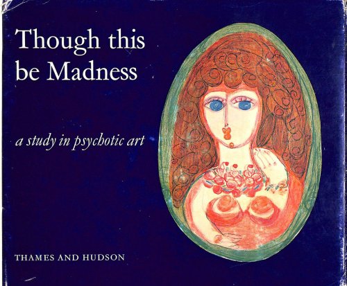 Though this be madness: A study in psychotic art