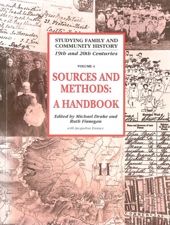 Studying Family and Community History: Volume 4, Sources and Methods, A Handbook