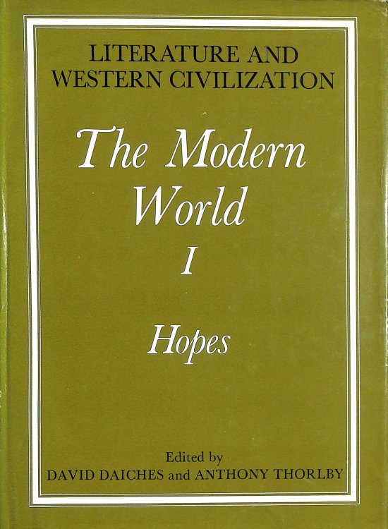 Literature and Western Civilization: The Modern World v.4