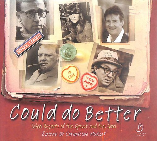 Could Do Better: School Reports of the Great and the Good
