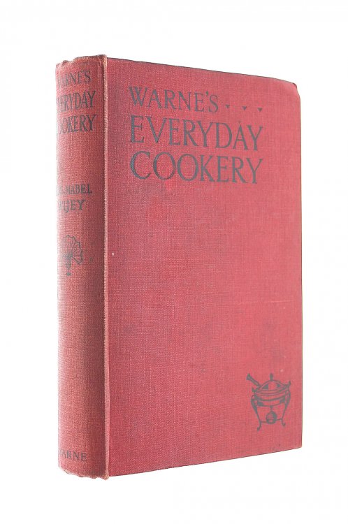 Warne's Everyday Cookery - Economical, practical And Up to Date Recipes