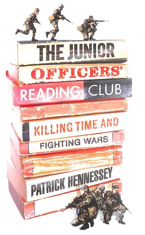 The Junior Officers' Reading Club: Killing Time and Fighting Wars