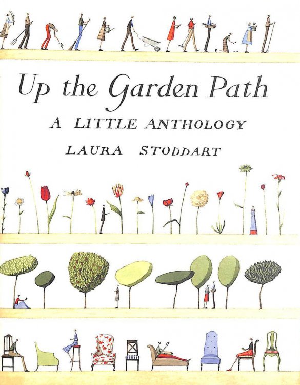 Up The Garden Path: A Little Anthology