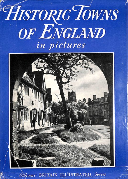 Historic Towns of England In Pictures