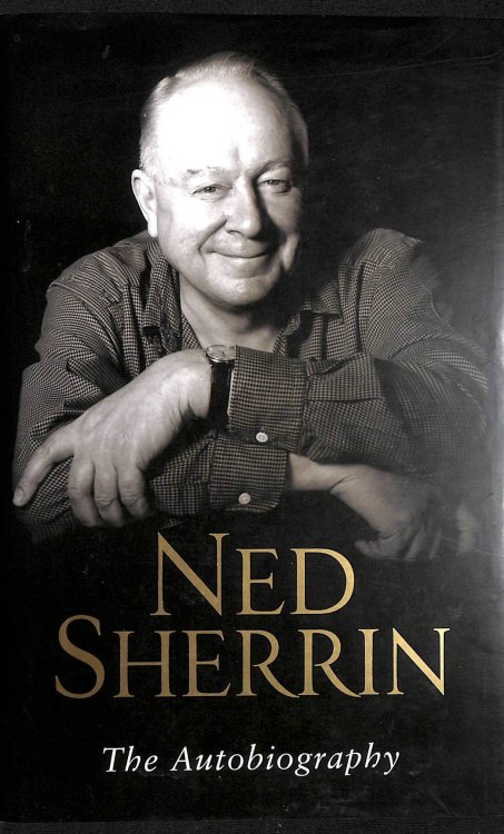Ned Sherrin: The Autobiography: The Autobiography