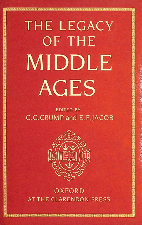 The Legacy of the Middle Ages