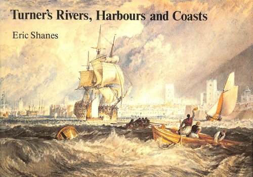 Turner's Rivers, Harbours and Coasts