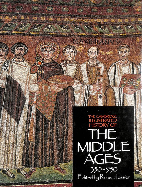 The Cambridge Illustrated History of the Middle Ages 350-950