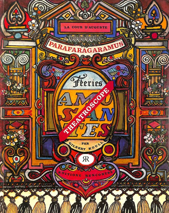 Image for La cour d'Auguste, Souvenir Parafaragaramus, Feeries theatroscope La cour d'Auguste, Souvenir Parafaragaramus, Feeries theatroscope