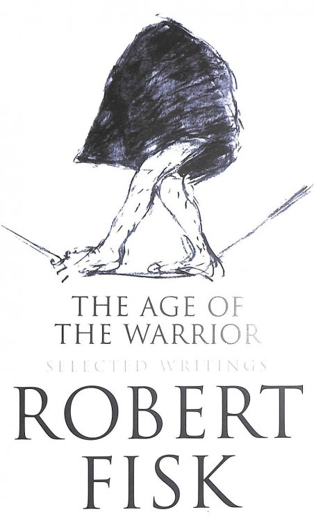 Image for The Age of the Warrior: Selected Writings The Age of the Warrior: Selected Writings