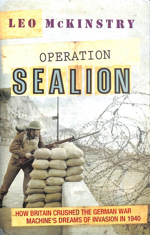 Operation Sealion: How Britain Crushed the German War Machine's Dreams of Invasion in 1940