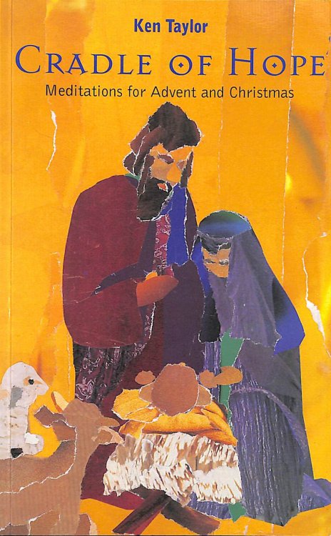 Cradle of Hope: Meditations for Advent and Christmas