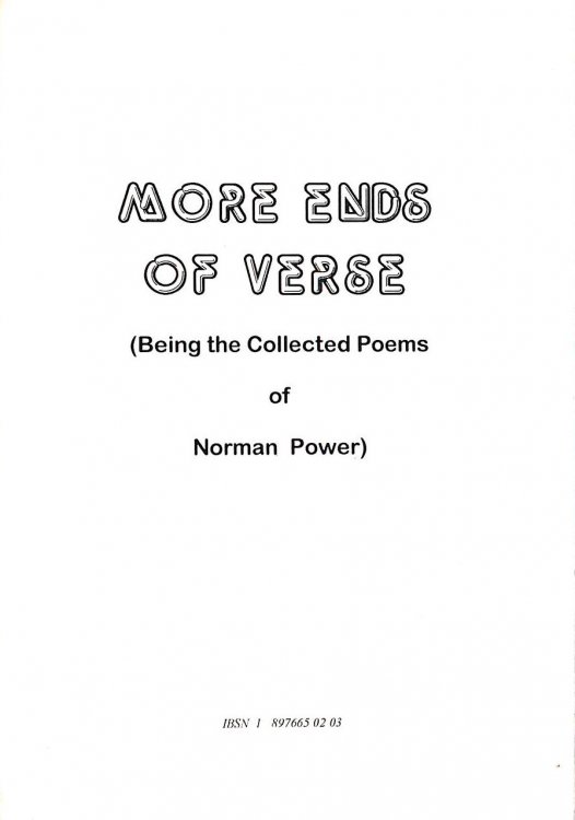 More Ends of Verse: Being the Collected Poems of Norman Power