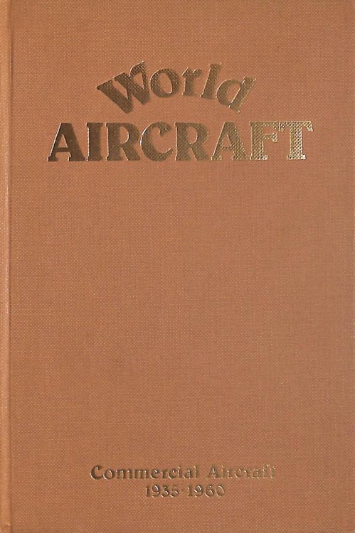 World Aircraft: Commercial Aircraft, 1935-60 v. 5