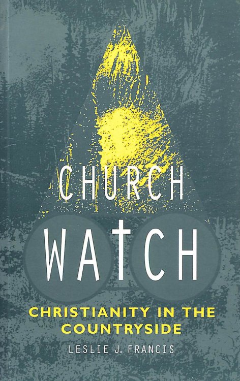 Church Watch: Christianity in the Countryside