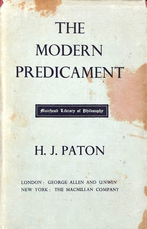 Modern Predicament (Muirhead Library of Philosophy)