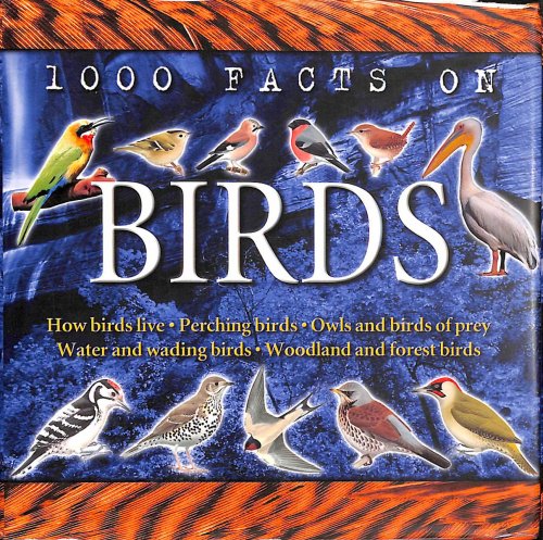 1000 Facts on Birds