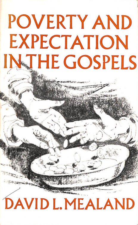 Poverty and Expectation in the Gospels