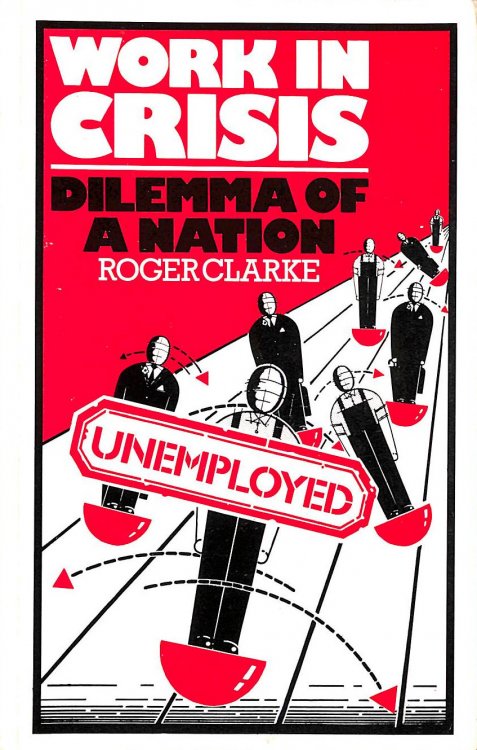 Work in Crisis: The Dilemma of a Nation