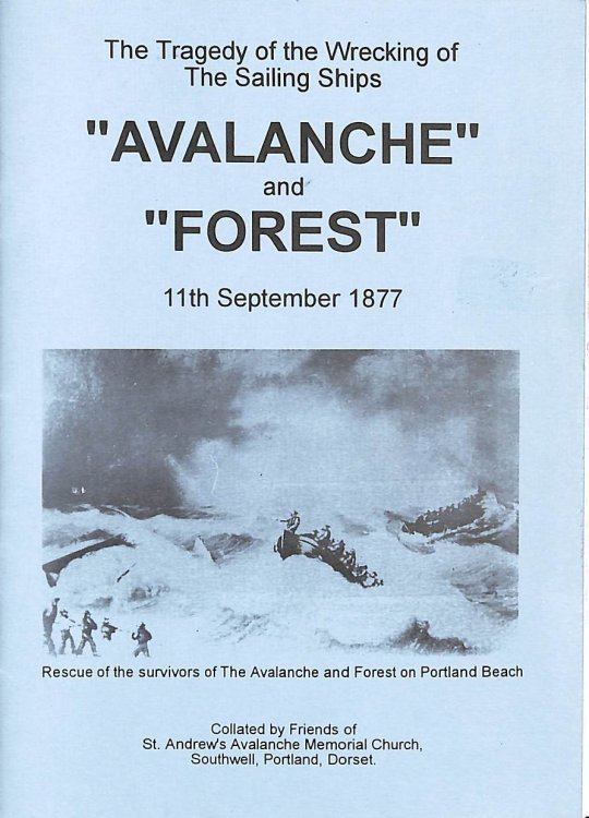 The Tragedy Of The Wrecking Of The Sailing Ships 'Avalanche' And 'Forest' 11Th September 1877 (28 pages)