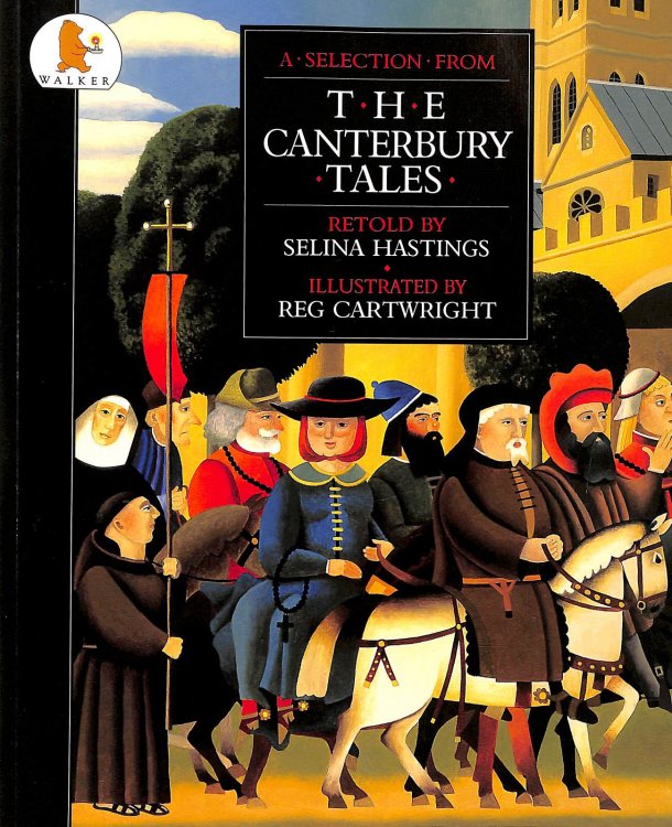 The Canterbury Tales: Selection - Illustrated children's versions