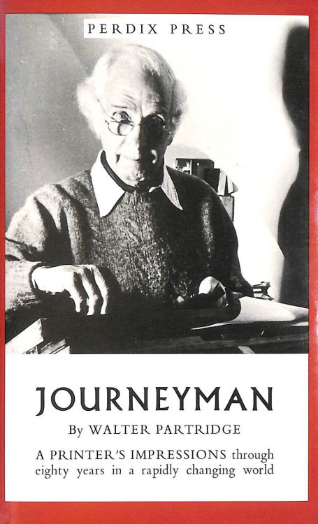 Journeyman: A Printer's Impressions Through Eighty Years in a Rapidly Changing World
