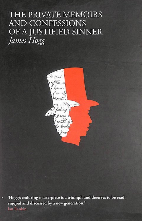 Image for The Private Memoirs and Confessions of a Justified Sinner: With a New Introduction by Ian Rankin (Canons) The Private Memoirs and Confessions of a Justified Sinner: With a New Introduction by Ian Rankin (Canons)