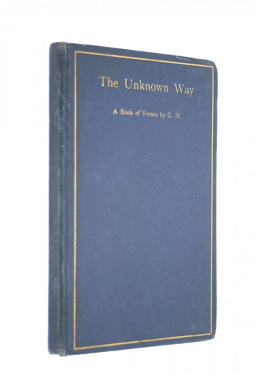 The Unknown Way, A Book of Verses