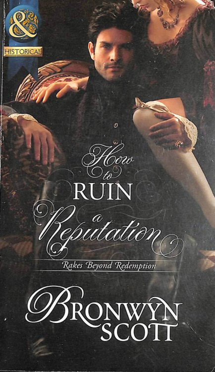 How to Ruin a Reputation: Book 2 (Rakes Beyond Redemption)