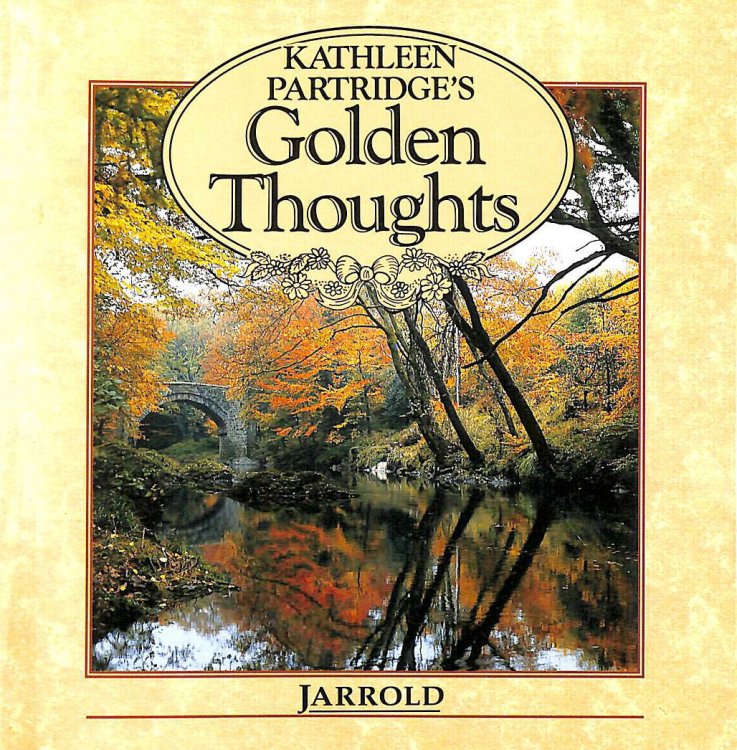Golden Thoughts (Words of comfort)