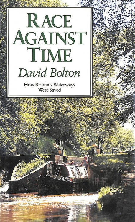 Race against Time: How Britain's Canal Heritage Was Saved