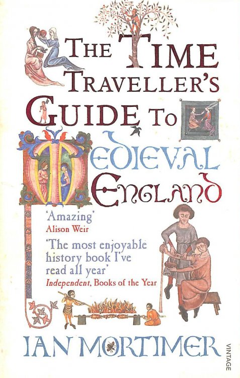 The Time Traveller's Guide to Medieval England