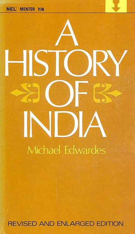 A History of India : From the Earliest Times to the Present Day (Mentor Books)