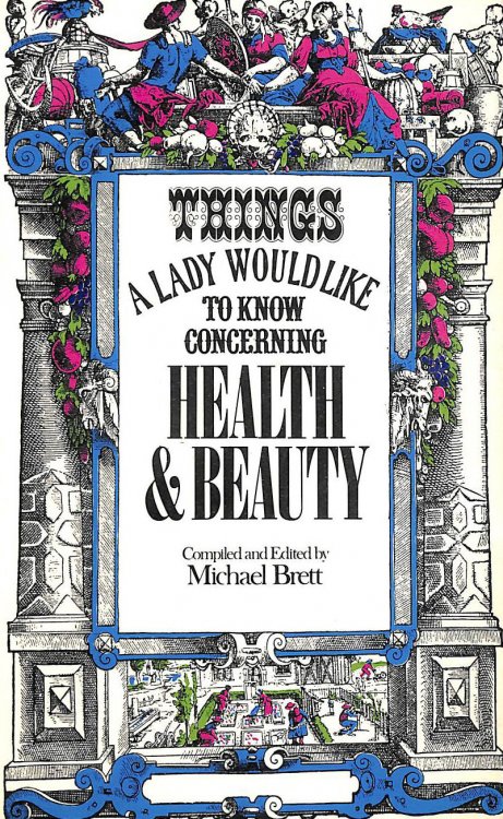 Things a Lady Would Like to Know Concerning Health and Beauty