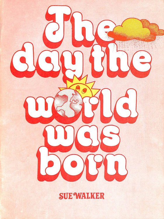 Day the World Was Born