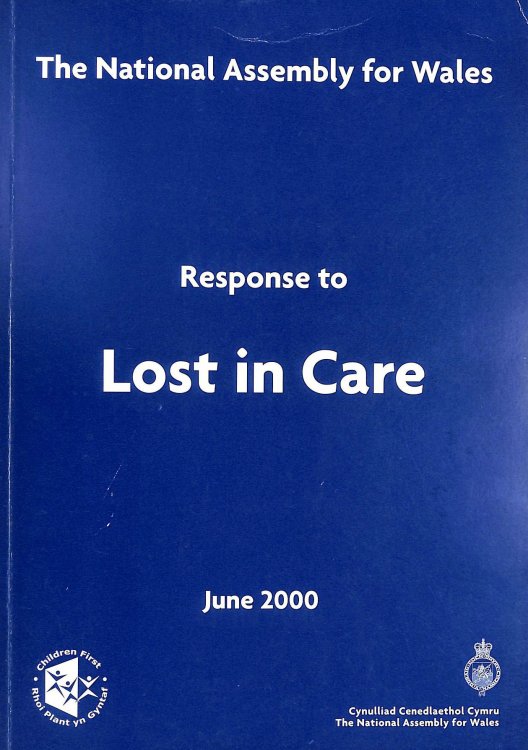 Respose to Lost in Care, The National Assembly for Wales