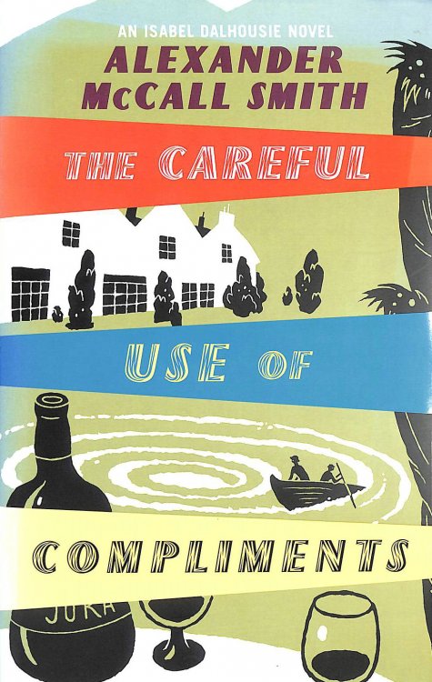 The Careful Use Of Compliments