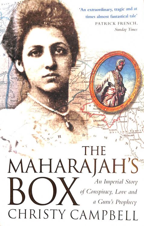 The Maharajah's Box: An Imperial Story of Conspiracy, Love and a Guru's Prophecy