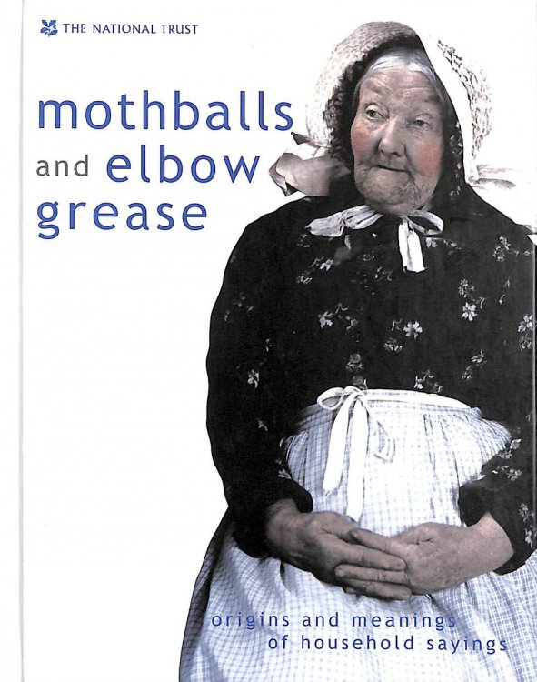 Mothballs and Elbow Grease (National Trust History & Heritage)