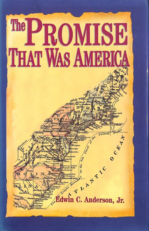 The Promise That Was America