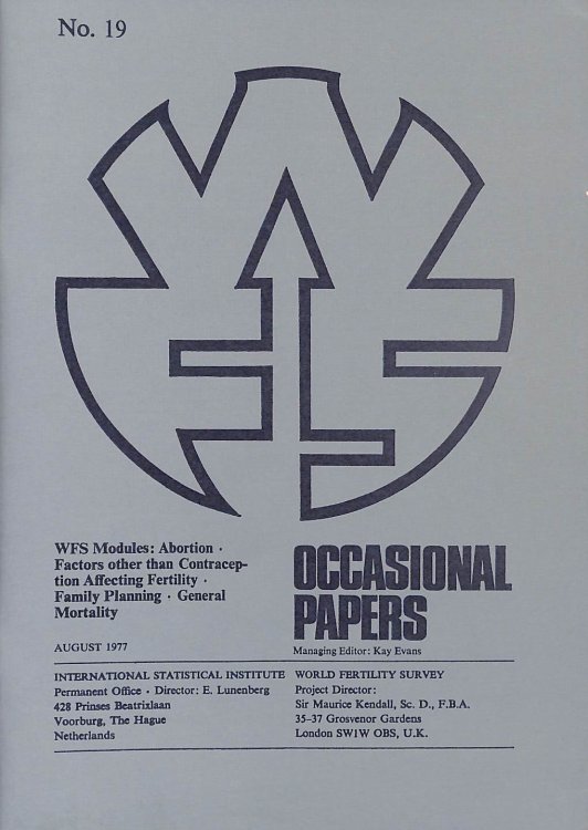 Occasional Paper 19: WFS Modules: Abortion, Factors Other Than Contraception Affecting Fertility, Family Planning, General Mortality