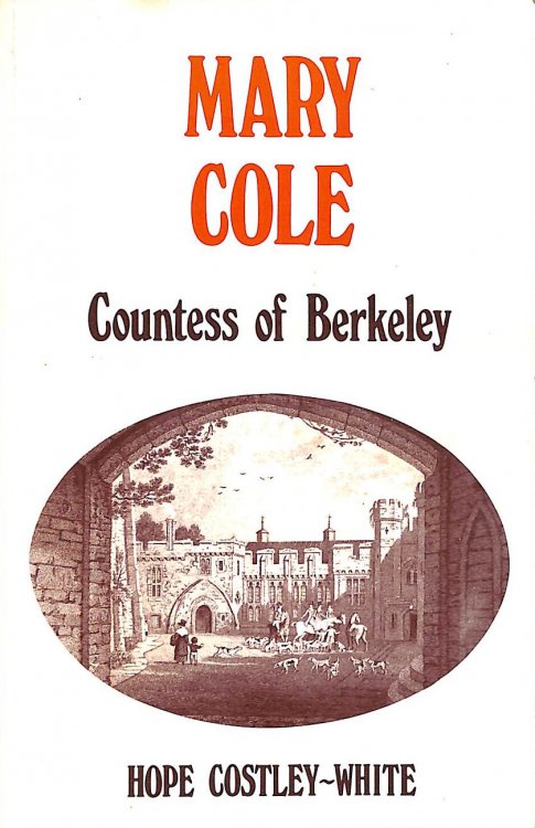 Mary Cole Countess of Berkley